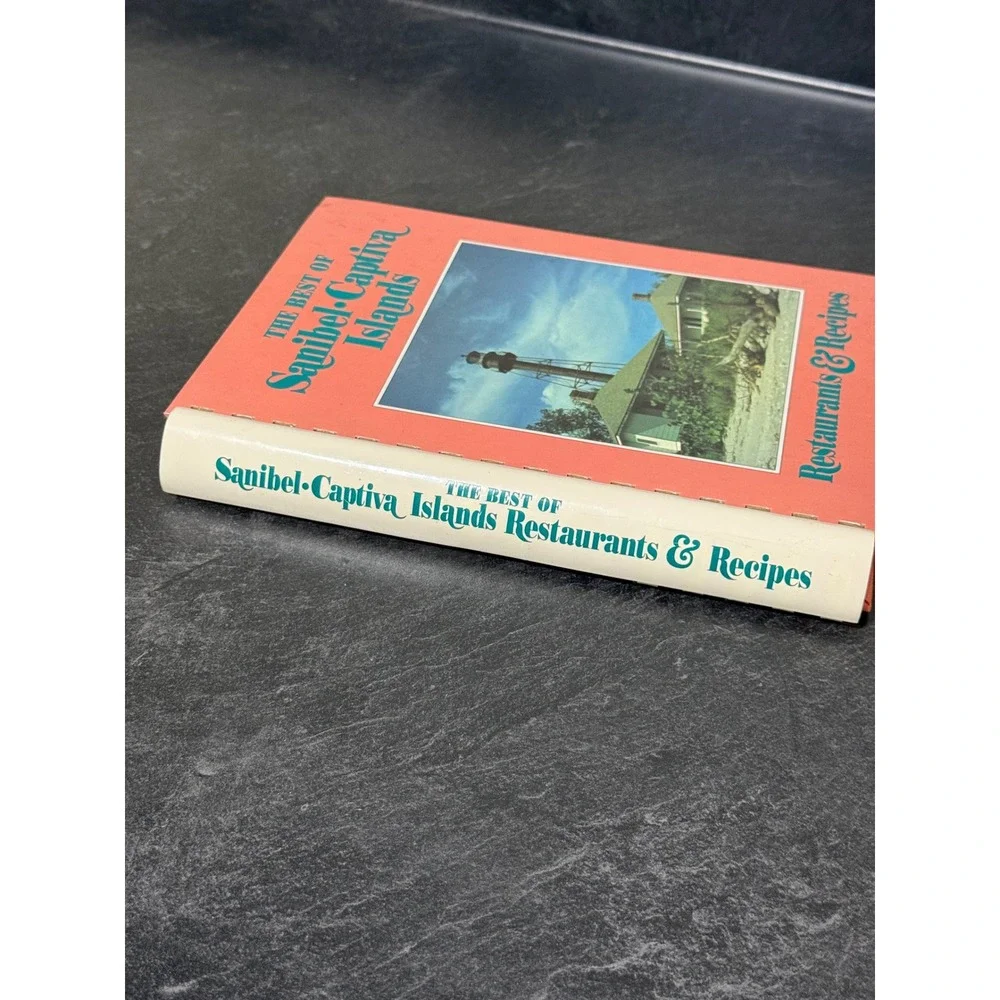 The Best of Sanibel-Captiva Islands Restaurants & Recipes Vintage Florida Book